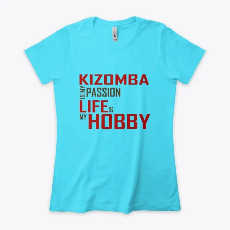 kizomba is my passion life is my hobby